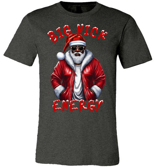 Black Santa Big Nick Energy T-Shirt