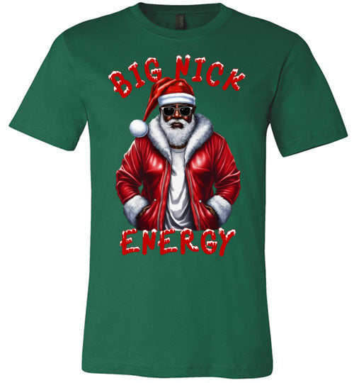 Black Santa Big Nick Energy T-Shirt
