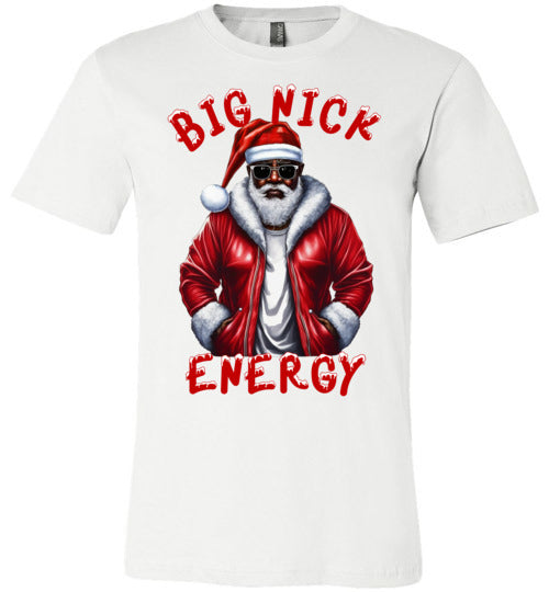 Black Santa Big Nick Energy T-Shirt