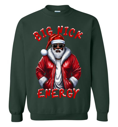 Black Santa, Big Nick Energy Crewneck
