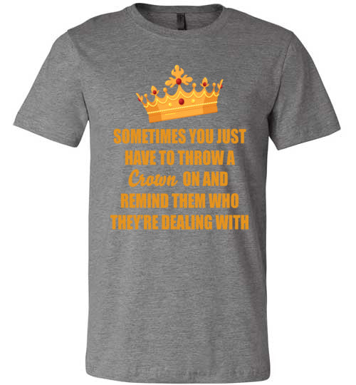 Throw on a Crown Quote T-Shirt - Rocking Black, Inc. #RockingBlackInc #MelaninInspires