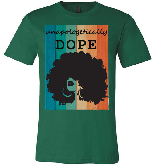 Unapologetically Dope T-Shirt