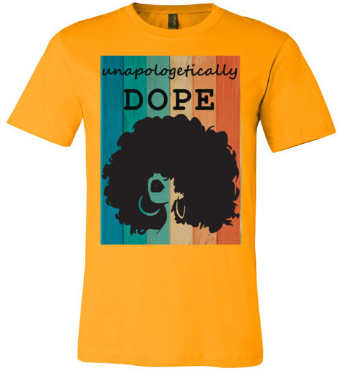 Unapologetically Dope T-Shirt