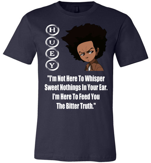 Huey Freeman Quote T-Shirt - Rocking Black, Inc. #RockingBlackInc #MelaninInspires