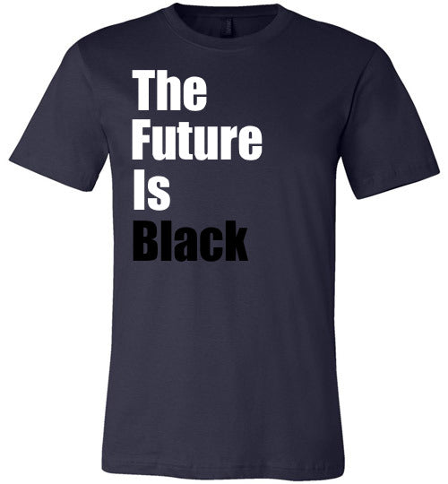 The Future is Black T-Shirt - Rocking Black, Inc. #RockingBlackInc #MelaninInspires