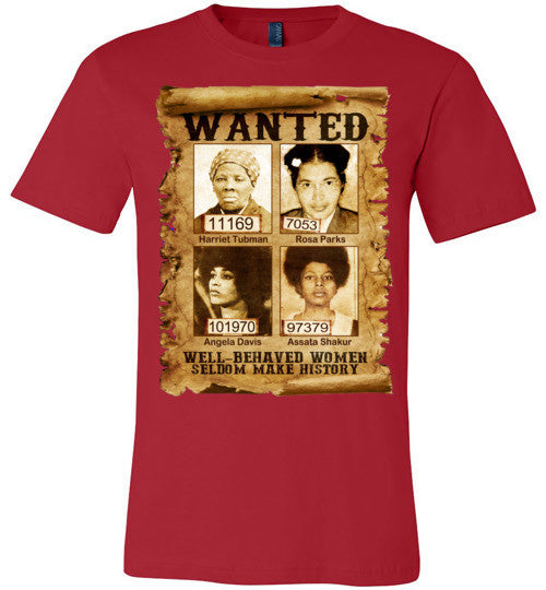 Well Behaved Women Comfort T-Shirt - Rocking Black, Inc. #RockingBlackInc #MelaninInspires