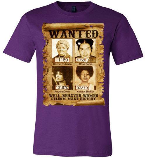 Well Behaved Women Comfort T-Shirt - Rocking Black, Inc. #RockingBlackInc #MelaninInspires