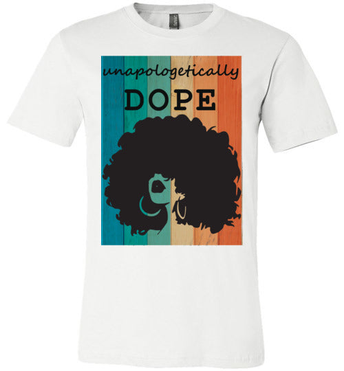 Unapologetically Dope T-Shirt