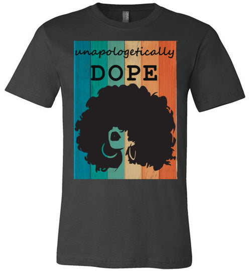 Unapologetically Dope T-Shirt