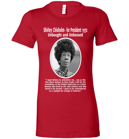 Shirley Chisholm Inspires me - Ladies Fit T-Shirt - Rocking Black, Inc. #RockingBlackInc #MelaninInspires