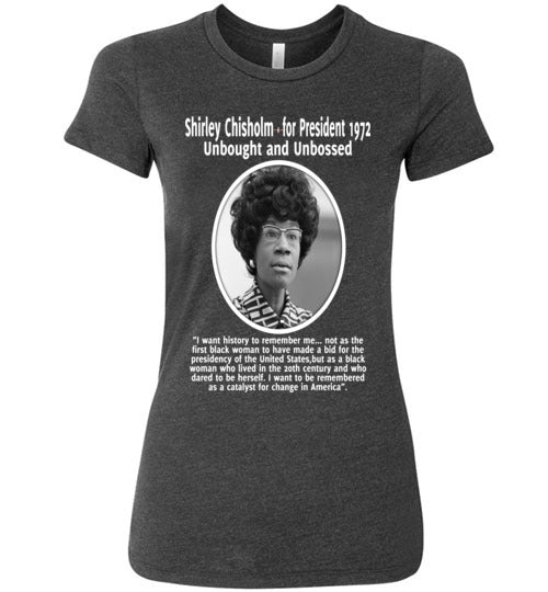 Shirley Chisholm Inspires me - Ladies Fit T-Shirt - Rocking Black, Inc. #RockingBlackInc #MelaninInspires