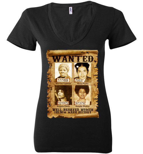 Well Behaved Women Deep V-Neck T-Shirt - Rocking Black, Inc. #RockingBlackInc #MelaninInspires