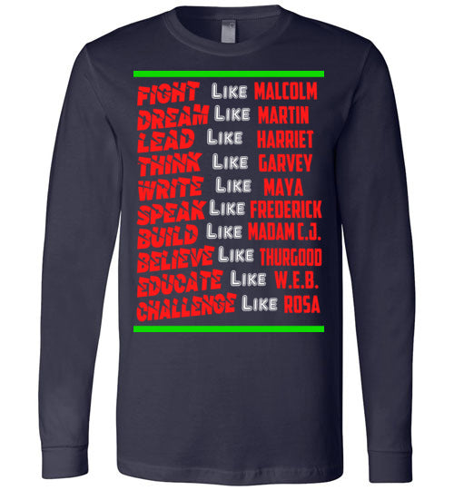 Be a Leader Men's Long Sleeve T-Shirt - Rocking Black, Inc. #RockingBlackInc #MelaninInspires