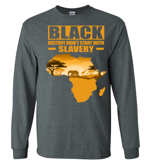 Black History Long Sleeve Shirt - Rocking Black, Inc. #RockingBlackInc #MelaninInspires