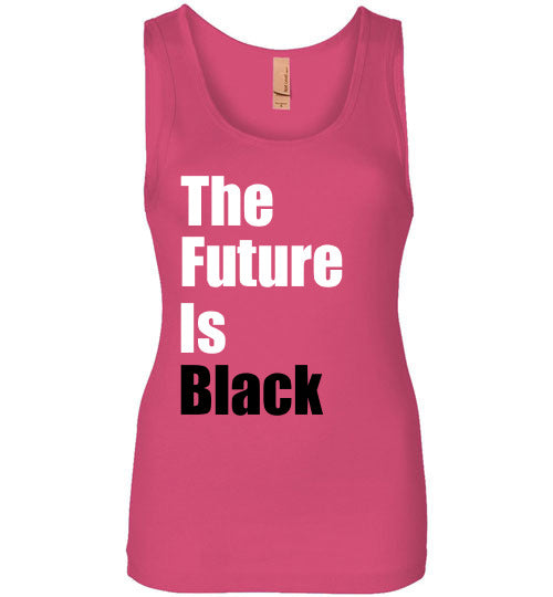 The Future is Black Wide Strap Tank Top - Rocking Black, Inc. #RockingBlackInc #MelaninInspires