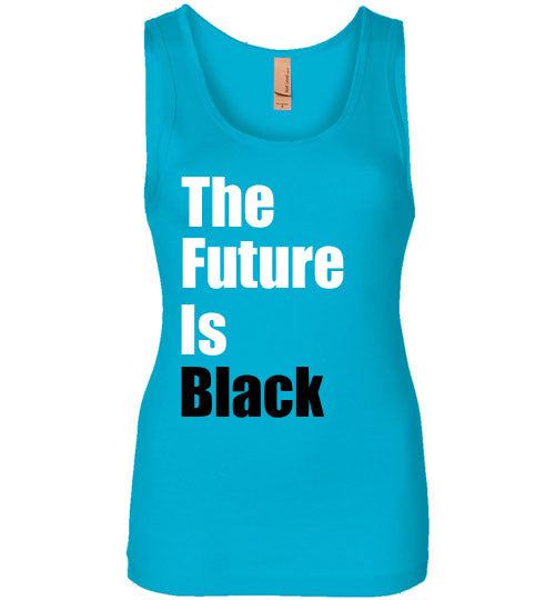 The Future is Black Wide Strap Tank Top - Rocking Black, Inc. #RockingBlackInc #MelaninInspires