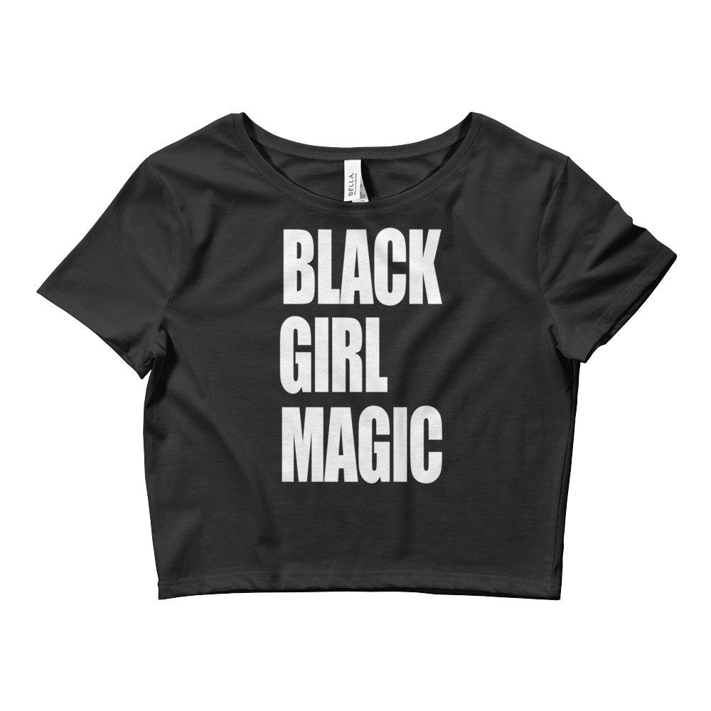 Black Girl Magic Crop Top - Rocking Black, Inc. #RockingBlackInc #MelaninInspires