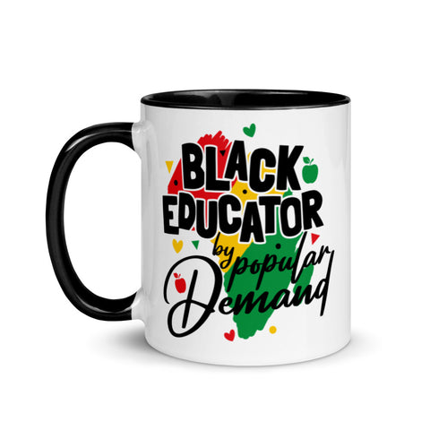Black Educator by Popular Demand Mug with Color Inside