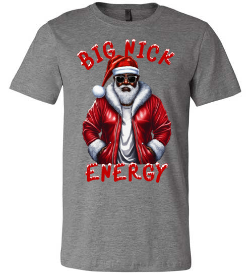 Black Santa Big Nick Energy T-Shirt