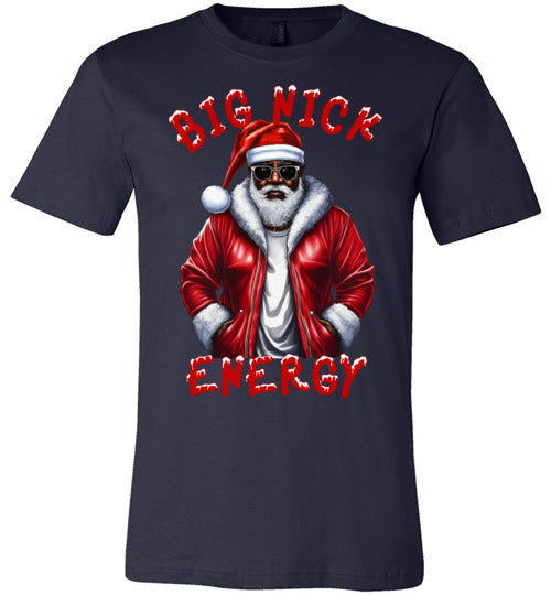 Black Santa Big Nick Energy T-Shirt