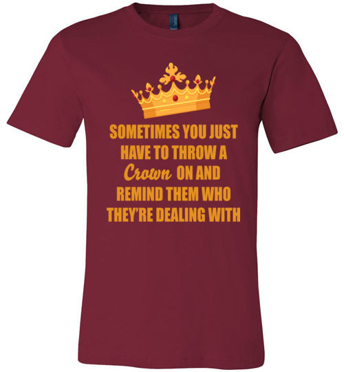 Throw on a Crown Quote T-Shirt - Rocking Black, Inc. #RockingBlackInc #MelaninInspires