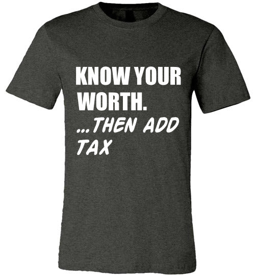Know Your Worth Short Sleeve T-Shirt
