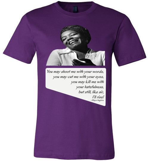 Maya Angelou Still I Rise #2 Quote T-Shirt - Rocking Black, Inc. #RockingBlackInc #MelaninInspires