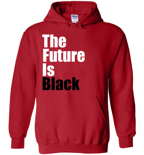 The Future is Black Hoodie - Rocking Black, Inc. #RockingBlackInc #MelaninInspires