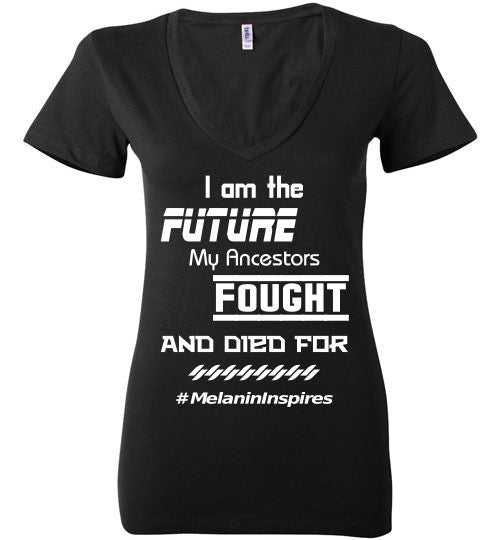 I am the Future Ladies V-Neck - Rocking Black, Inc. #RockingBlackInc #MelaninInspires