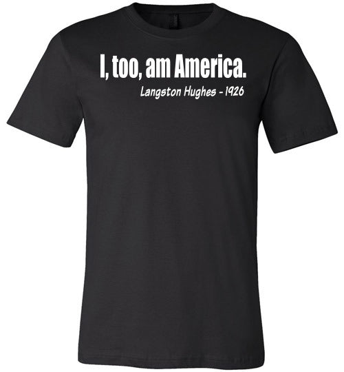 Langston Hughes Quote T-Shirt - Rocking Black, Inc. #RockingBlackInc #MelaninInspires