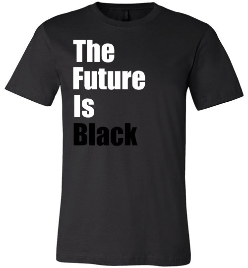 The Future is Black T-Shirt - Rocking Black, Inc. #RockingBlackInc #MelaninInspires